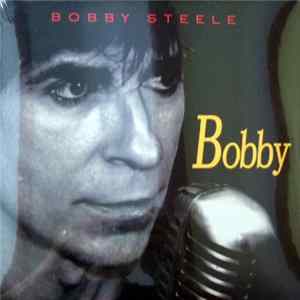 Bobby Steele - Bobby Mp3