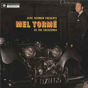 Mel Tormé - Gene Norman Presents Mel Torme At The Crescendo Mp3