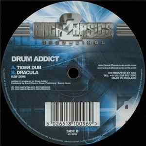Drum Addict - Tiger Dub / Dracula Mp3