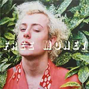 Free Money - What Did I Miss? Mp3