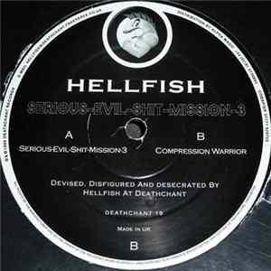 Hellfish - Serious-Evil-Shit-Mission-3 Mp3