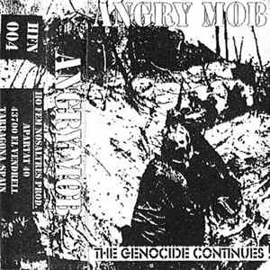 Angry Mob - The Genocide Continues Mp3