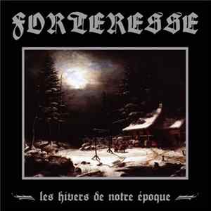 Forteresse - Les Hivers De Notre Époque Mp3