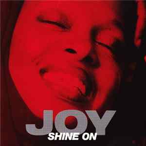 Joy - Shine On Mp3