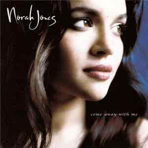 Norah Jones - Come Away With Me Mp3