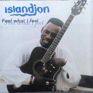 Islandjon - Feel What I Feel Mp3