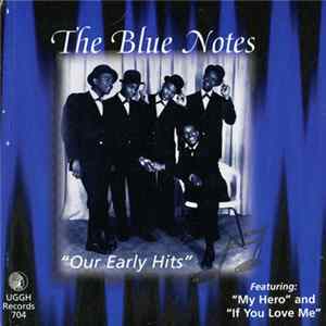The Blue Notes - Our Early Hits Mp3