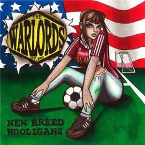 The Warlords - New Breed Hooligans Mp3