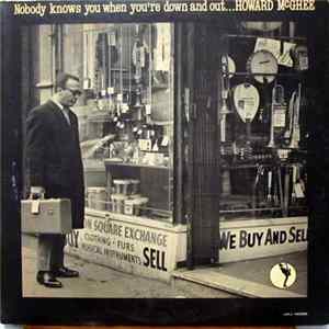 Howard McGhee - Nobody Knows You When You're Down And Out Mp3