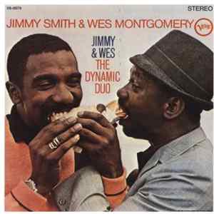Jimmy Smith & Wes Montgomery - Jimmy & Wes - The Dynamic Duo Mp3