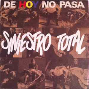 Siniestro Total - De Hoy No Pasa Mp3