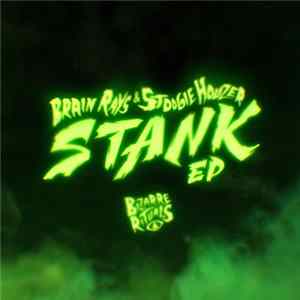 Brain Rays & Stoogie Houzer - Stank EP Mp3