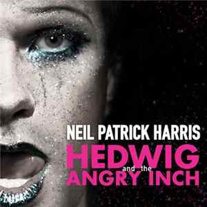 Neil Patrick Harris - Hedwig And The Angry Inch Mp3