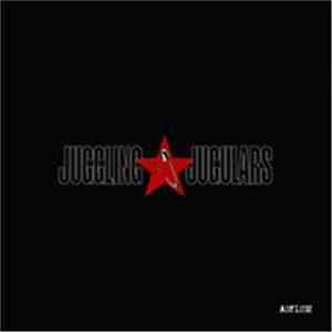 Juggling Jugulars - Asylum Mp3