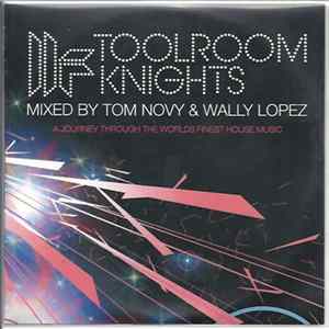 Tom Novy / Wally Lopez - Toolroom Knights Mp3