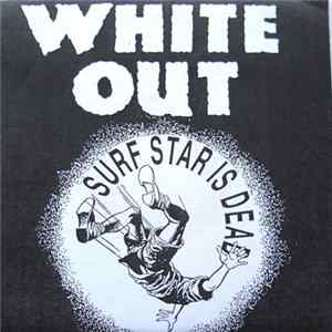 White Out - Surf Star Is Dead Mp3