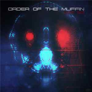 Order Of The Muffin - UNIT 83 EP Mp3