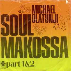Michael Olatunji - Soul Makossa (Part 1 & 2) Mp3