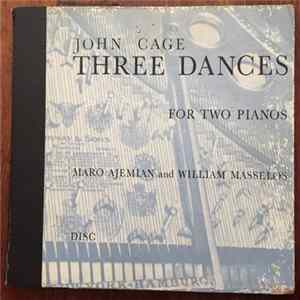 John Cage, Maro Ajemian, William Masselos - Three Dances for Two Pianos Mp3