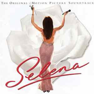 Selena - Selena (The Original Motion Picture Soundtrack) Mp3