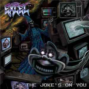 Excel - The Joke's On You Mp3