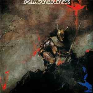 Loudness - Disillusion Mp3