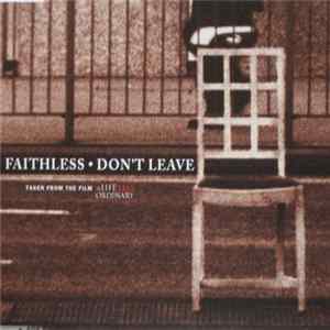 Faithless - Don't Leave Mp3