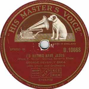 George Beverly Shea - I'd Rather Have Jesus / Tenderly He Watches Mp3