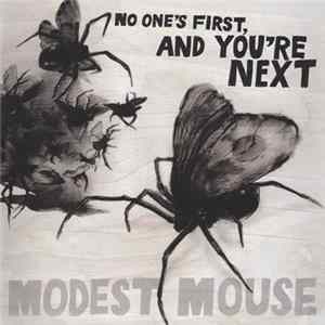 Modest Mouse - No One's First, And You're Next Mp3