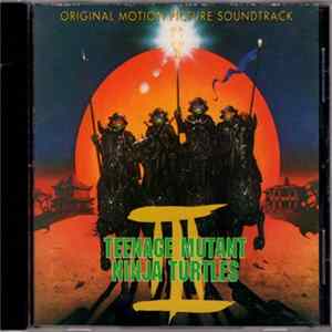 Various - Teenage Mutant Ninja Turtles III (Original Motion Picture Soundtrack) Mp3