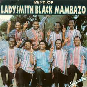 Ladysmith Black Mambazo - Best Of Ladysmith Black Mambazo Mp3