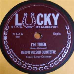 Ralph Wilson Quintette - I'm Tired / Lips Mp3