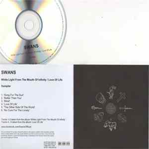 Swans - White Light From The Mouth Of Infinity / Love Of Life (Sampler) Mp3