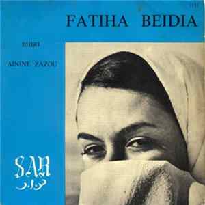 Fatiha Beidia - Bhiri - Ainine Zazou Mp3