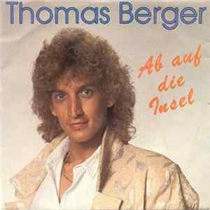 Thomas Berger - Ab Auf Die Insel Mp3
