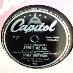 Bobby Sherwood With Frank De Vol And His Orchestra - (I'm A Dreamer) Aren't We All / Julie Mp3