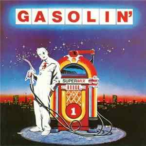 Gasolin' - Supermix 1 Mp3