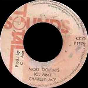 Charley Ace - More Dollars Mp3