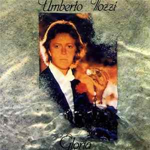 Umberto Tozzi - Gloria Mp3