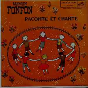 Maman Fonfon - Maman Fonfon Raconte Et Chante Mp3