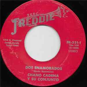 Chano Cadena Y Su Conjunto - Dos Enamorados Mp3