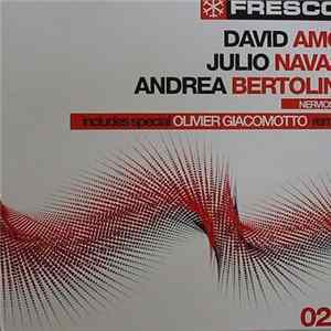 David Amo , Julio Navas & Andrea Bertolini - Nervioso Mp3