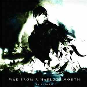 War From A Harlots Mouth - In Shoals Mp3