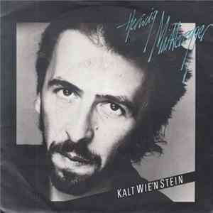 Herwig Mitteregger - Kalt Wie'n Stein Mp3