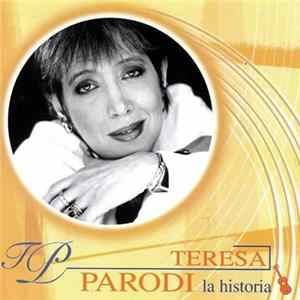 Teresa Parodi - La Historia Mp3