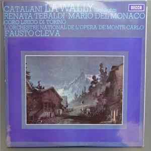 Catalani, Tebaldi, del Monaco, Coro Lirico Di Torino, Orchestre National De L'Opéra De Monte-Carlo, Fausto Cleva - La Wally-Highlights Mp3