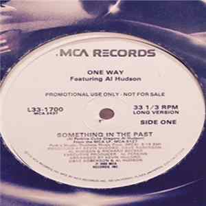 One Way Featuring Al Hudson - Something In The Past Mp3