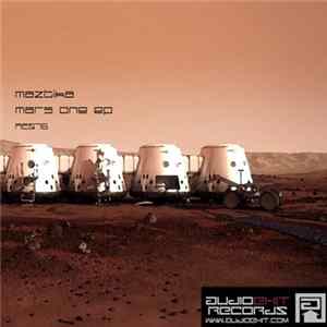 Maztika - Mars One EP Mp3