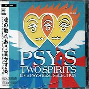 PSY・S - Two Spirits Live Psy・S Best Selection Mp3