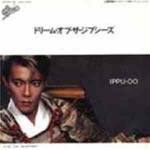 Ippu-Do - ドリーム・オブ・ザ・ジプシーズ Mp3